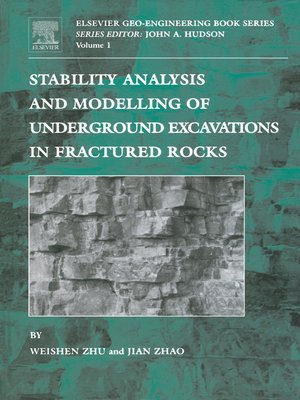 cover image of Stability Analysis and Modelling of Underground Excavations in Fractured Rocks